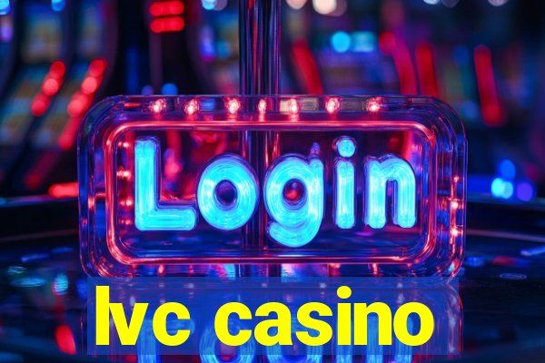 lvc casino